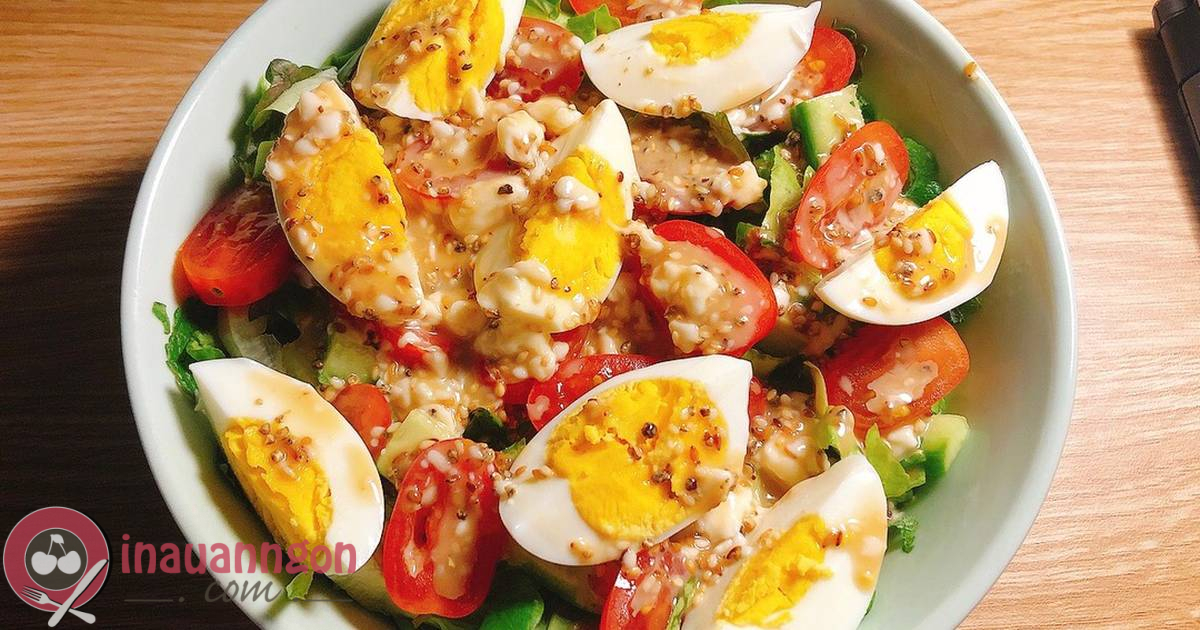 Salad trứng muối dinh dưỡng, không tăng cân 