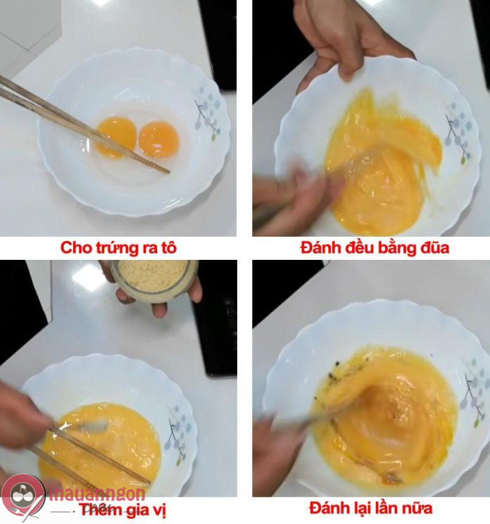 Đập trứng cho vào tô rồi nêm nếm gia vị sao cho vừa ăn